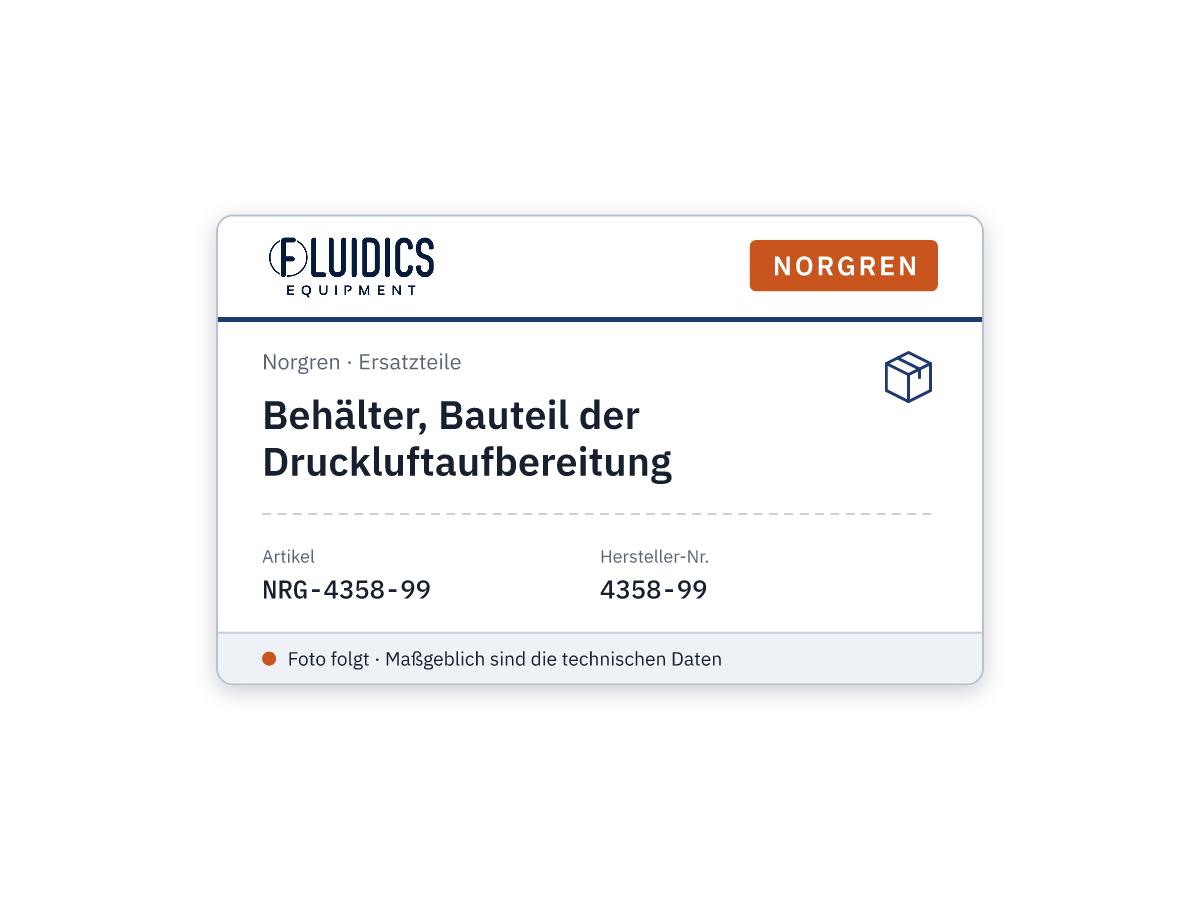 Behälter, Bauteil der Druckluftaufbereitung - Norgren 4358-99