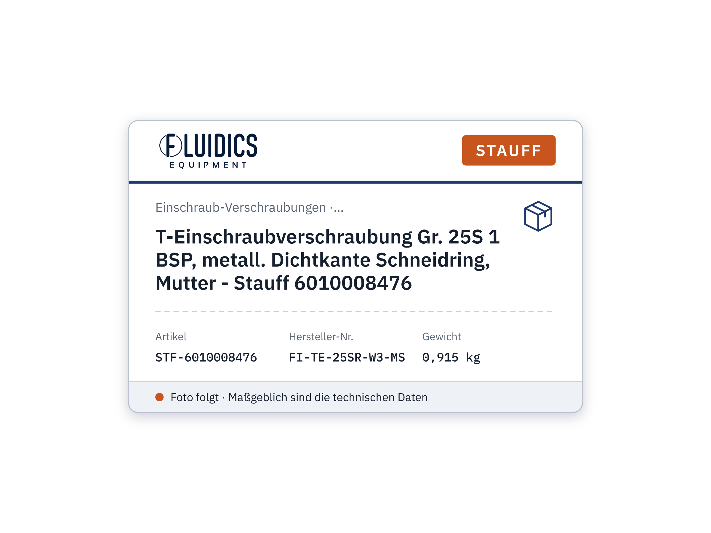 T-Einschraubverschraubung Gr. 25S 1 BSP, metall. Dichtkante Schneidring, Mutter - Stauff 6010008476
